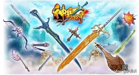 《神兵玄奇》十大天神兵都是哪些?背后隐藏的是什么样的故事?
